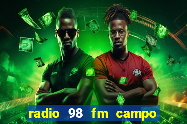 radio 98 fm campo formoso bahia